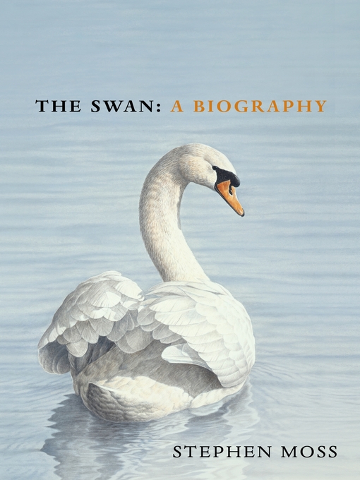 Title details for The Swan by Stephen Moss - Available